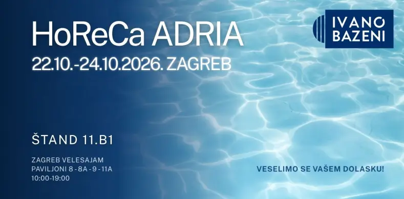 Ivano Bazeni na sajmu HoReCa Adria 2026. u Zagrebu – hidromasažne kade, saune i Beatbot robotski čistači bazena